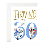 Thriving 30 Greeting Card