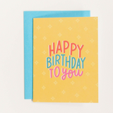 Happy Bday To You Greeting Card