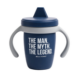 The Man the Myth the Legend Happy Sippy Cup