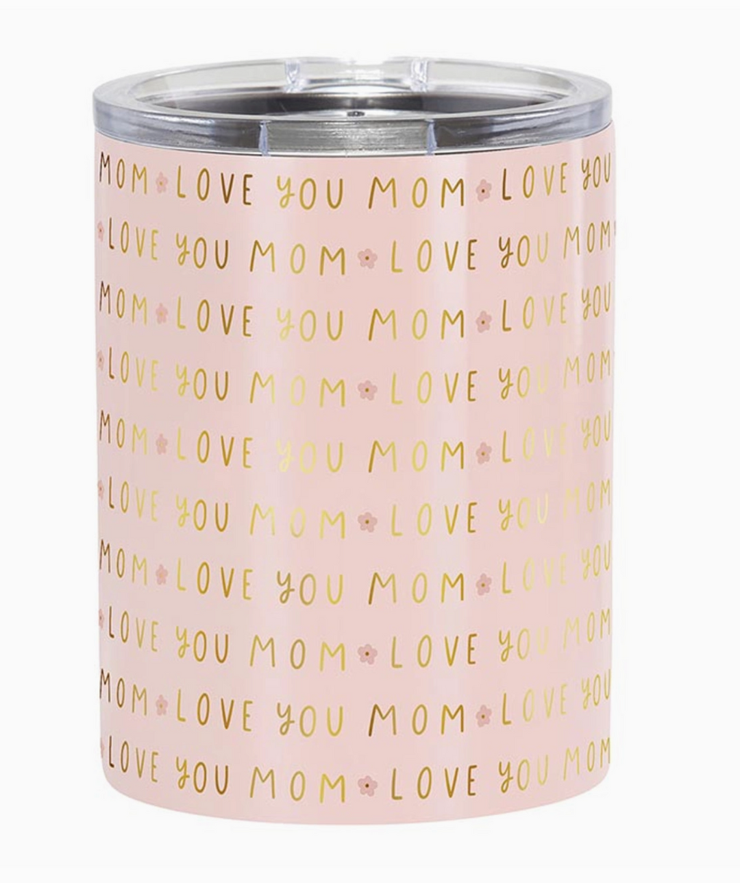 Love You Mom Tumbler