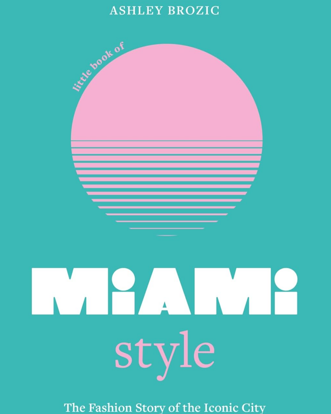 Little Book of Miami Style
