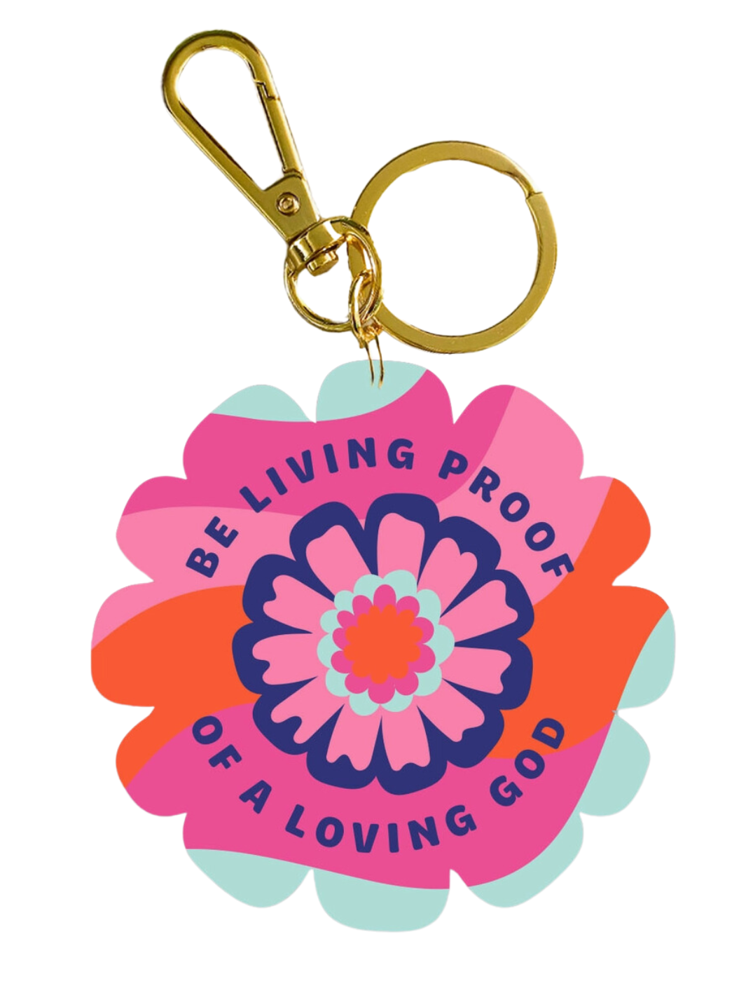 Be Living Proof Acrylic Keychain
