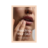 Feeding Your Skin