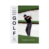 How to Play Your Best Golf