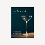 Martini: The Ultimate Guide to a Cocktail Icon