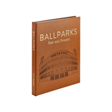 Ballparks Past and Present