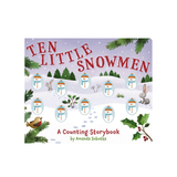 Ten Little Snowmen: A Counting Storybook