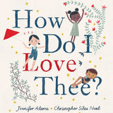 How Do I Love Thee?