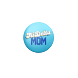 Sorority Mom Button
