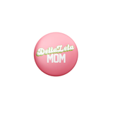 Sorority Mom Button