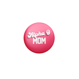 Sorority Mom Button