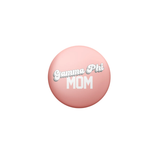 Sorority Mom Button