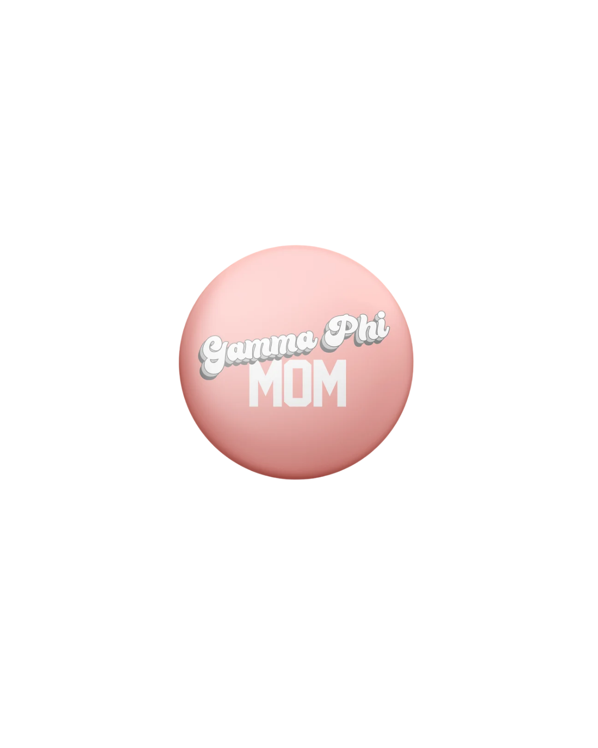 Sorority Mom Button