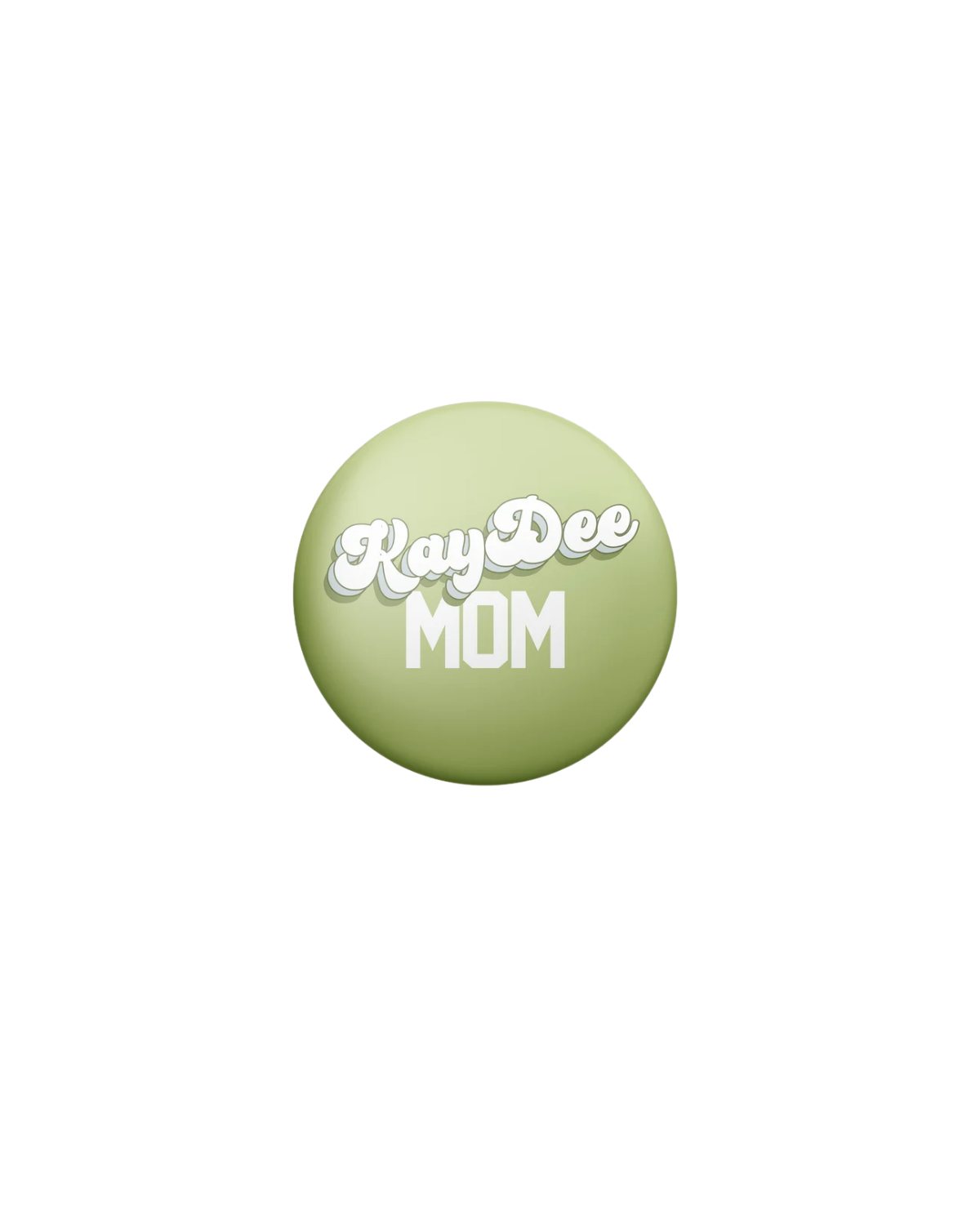 Sorority Mom Button