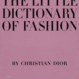 The Little Dictionary of Fashion