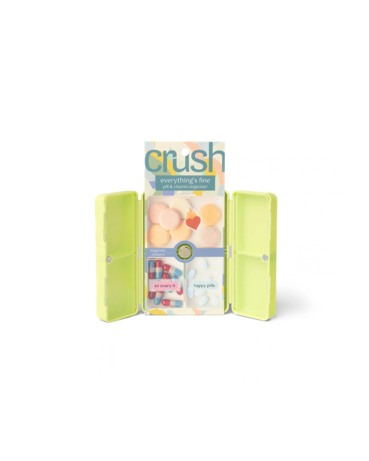 Crush Everything's Fine Pill & Vitamin Case