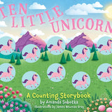 Ten Little Unicorns: A Counting Storybook