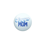 Sorority Mom Button