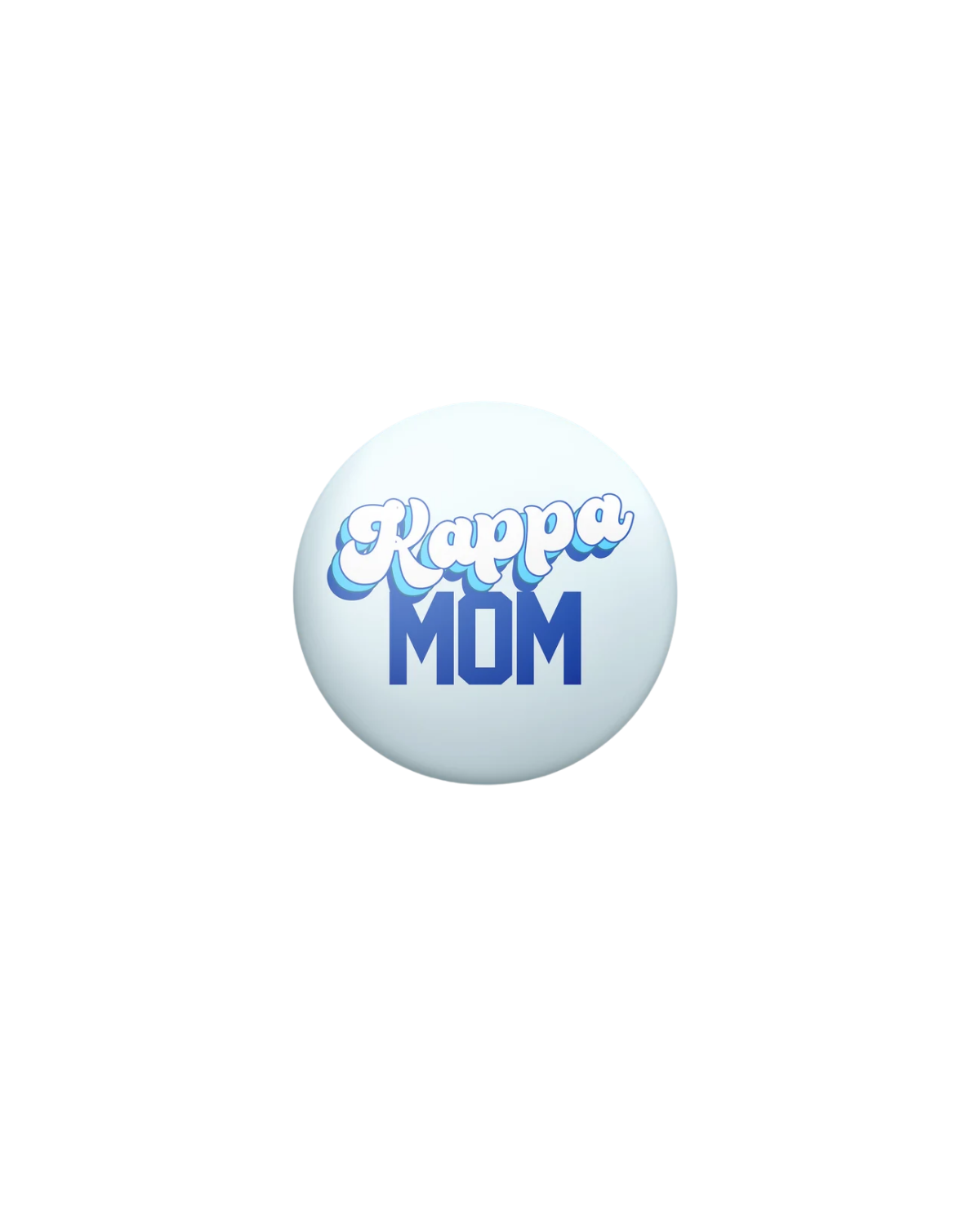 Sorority Mom Button