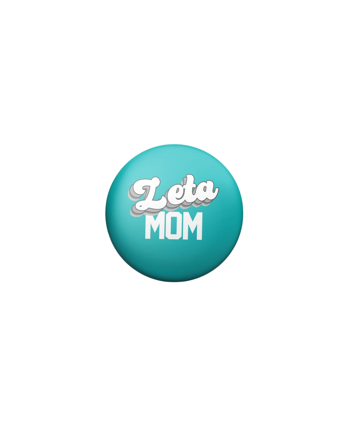Sorority Mom Button