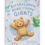 Bartholomew Bear and the Snow Giants Book