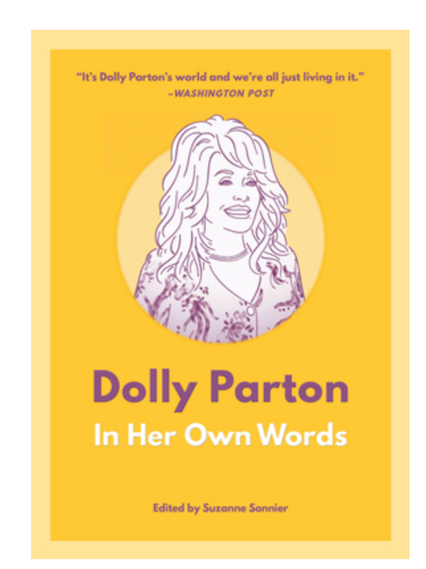Dolly Parton In Her Own Words