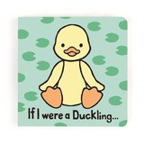 If I Were A Duckling Board Book