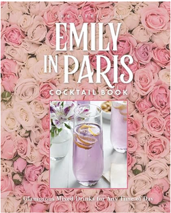 Emily In Paris Cocktail Book