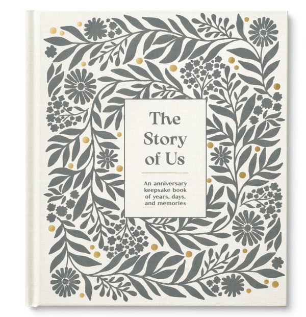 The Story Of US - An Anniversary Keepsake Book of Years, Days, and Memories