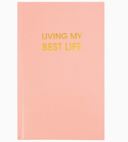 Living My Best Life Bright Journal
