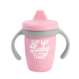 Sip Me Baby Happy Sippy Cup