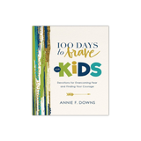 100 Days to Brave for Kids