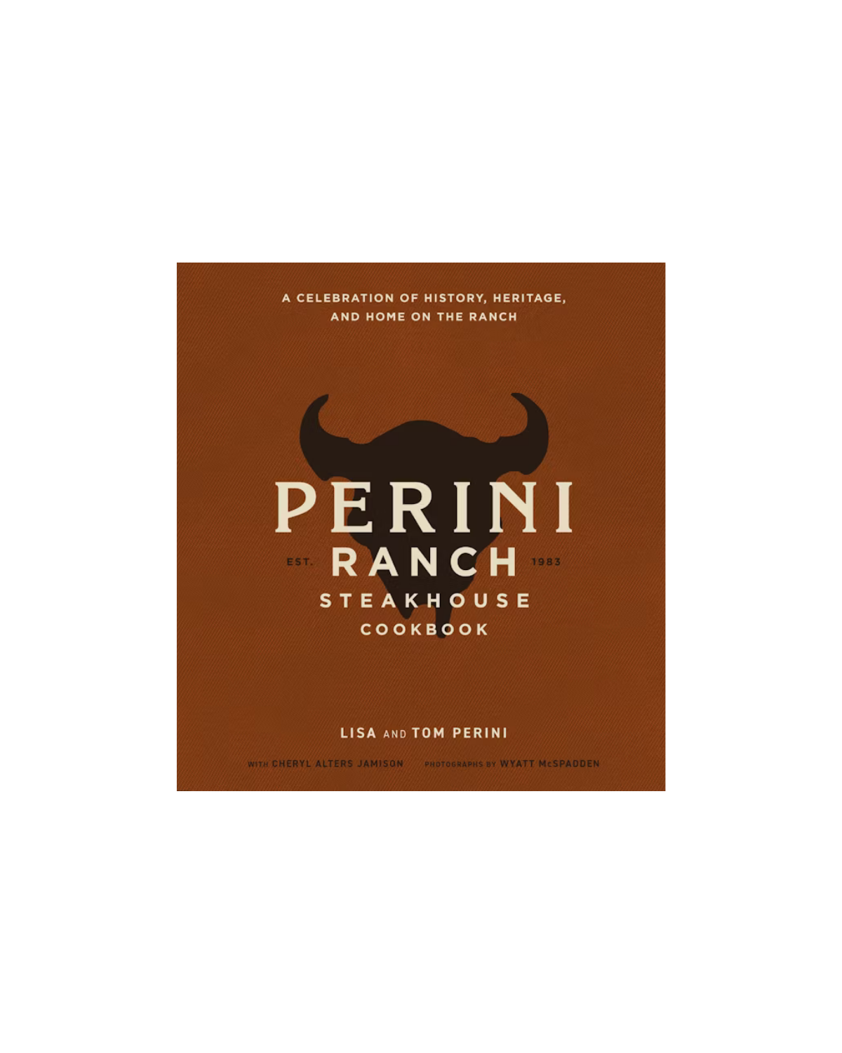 Perini Ranch Steakhouse Cookbook – Sabi Boutique