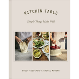 Kitchen Table: Simple Things Made Well