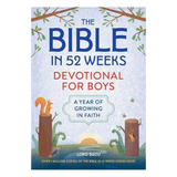 Bible in 52 Weeks Devotional for Boys