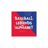Baseball Legends Alphabet