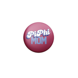 Sorority Mom Button