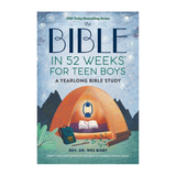 The Bible in 52 Weeks for Teen Boys