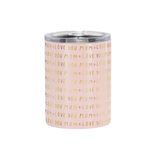 Love You Mom Tumbler