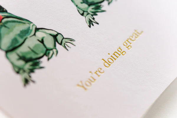 You're Doing Great Greeting Card