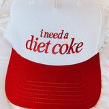 I Need A Diet Coke Embroidered Trucker Hat, Red/White