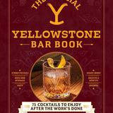 The Official Yellowstone Bar Book
