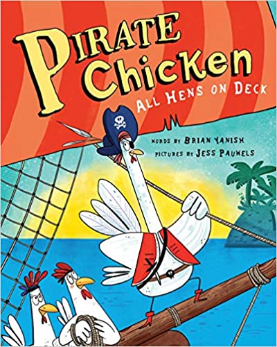 Pirate Chicken: All Hens On Deck