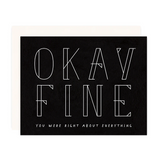 Okay Fine Card