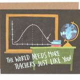 Teachers Like You Card