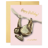 Let's Get Slothed Birthday Card