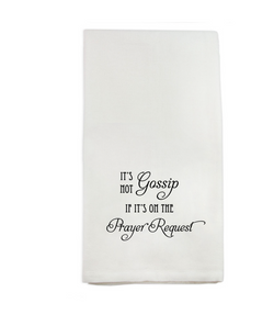 It's Not Gossip Dish Towel