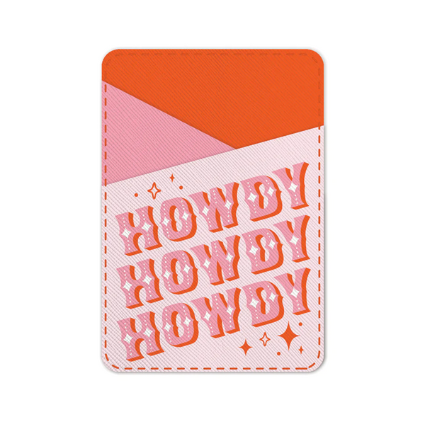 Howdy Partner Stick-On Cell Phone Wallet