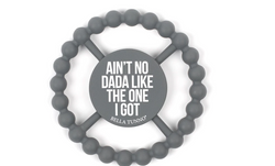 Ain't No Dada Happy Teether