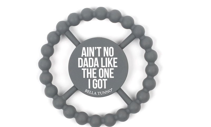 Ain't No Dada Happy Teether